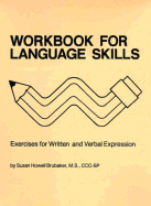 Workbook for Language Skills: Exercises for Written and Verbal Expression