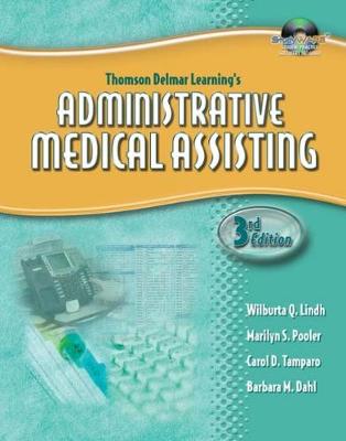 Workbook for Lindh/Pooler/Tamparo/Dahl's Delmar's Administrative Medical Assisting, 3rd - Lindh, Wilburta, and Pooler, Marilyn, and Tamparo, Carol