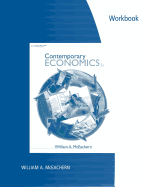 Workbook for McEachern's Contemporary Economics, 3rd