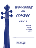 Workbook for Strings, Bk 2: Cello