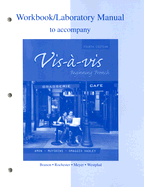 Workbook/Laboratory Manual to Accompany VIS-A-VIS Fourth Edition: Beginning French - Branon, Monique, and Rochester, Myrna Bell, and Meyer, Hedwige