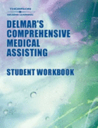 Workbook to Accompany Delmar S Comprehensive Medical Assisting