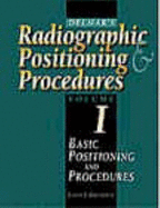 Workbook to Accompany Delmar's Radiographic Positioning and Procedures, Volume 1: Basic Positioning and Procedures