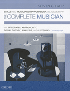 Workbook to Accompany the Complete Musician: Workbook 2: Skills and Musicianship