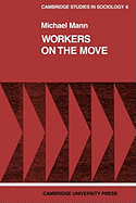 Workers on the Move: The Sociology of Relocation