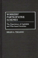 Workers' Participative Schemes: The Experience of Capitalist and Plan-Based Societies