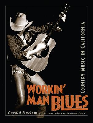 Workin' Man Blues - Haslam, Gerald, and Russell, Alexandra Haslam (Contributions by), and Chon, Richard (Contributions by)