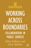 Working Across Boundaries: Collaboration in Public Services