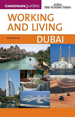 Working and Living: Dubai - Woods, Sarah