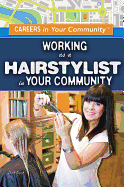 Working as a Hairstylist in Your Community