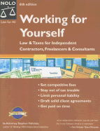 Working for Yourself: Law & Taxes for Independent Contractors, Freelancers & Consultants - Fishman, Stephen, Jd