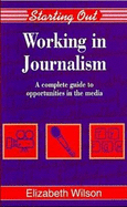 Working in Journalism: A Comprehensive Guide to Job Opportunities in the Media