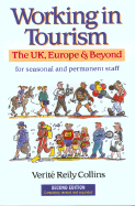 Working in Tourism: The UK, Europe & Beyond; For Seasonal and Permanent Staff