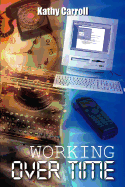 Working Over Time
