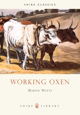 Working Oxen - Watts, Martin