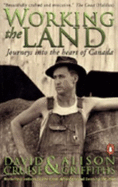 Working the Land - David Cruise, Alison Griffiths