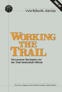 Working the Trail: Two-Person Mechanics for the Trail Basketball Official