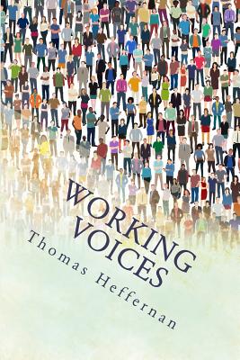 Working Voices - Heffernan, Thomas