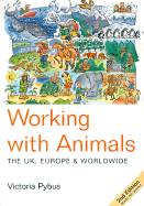 Working with Animals: The UK, Europe & Worldwide