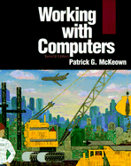 Working with Computers - McKeown, Patrick G