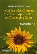 Working with Couples: Successful Approaches to Challenging Cases