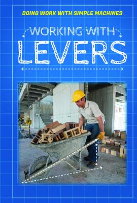 Working with Levers - Machut, Ronald