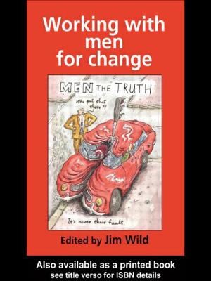 Working with Men for Change - Jim Wild, and Wild, Jim