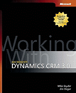 Working with Microsoft Dynamics CRM 3.0