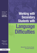 Working with Secondary Students Who Have Language Difficulties