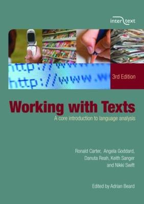 Working with Texts: A Core Introduction to Language Analysis - Carter, Ronald, and Beard, Adrian (Editor), and Goddard, Angela