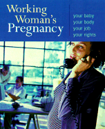 Working Woman's Pregnancy