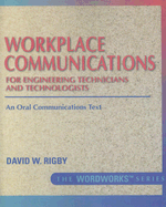 Workplace Communications for Engineering Technicians and Technologists: An Oral Communications Text