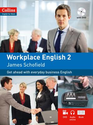 Workplace English 2: A2 - Schofield, James