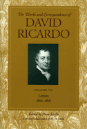 Works & Correspondence of David Ricardo, Volume 07: Letters 1816-1818