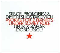 Works For 2 Pianists Under Soviet Rule - Ufuk & Bahar Drdnc
