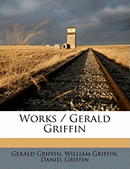 Works / Gerald Griffin; Volume 2