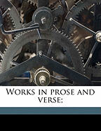 Works in Prose and Verse