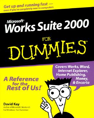 Works Suite 2000 For Dummies - Kay, David