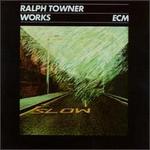 Works - Ralph Towner