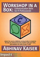 Workshop in a Box: Communication Skills for It Professionals