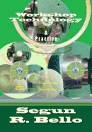 Workshop Technology: & Practice