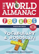 World Almanac Puzzler Deck: Vocabulary & Wordplay Ages 9-11-Grades 4-5 (World Almanac for Kids Puzzler Deck) - Brunelle, Lynn