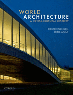 World Architecture: A Cross-Cultural History