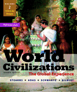 World Civilizations: The Global Experience, Volume 2