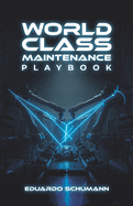World-Class Maintenance Playbook