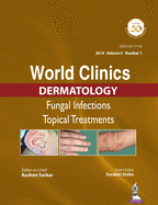 World Clinics in Dermatology: Fungal Infections: Topical Treatments