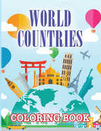 World Countries Coloring Book: Global Geography, United States Geography and Regions with Educational Facts