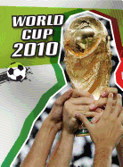 World Cup 2010: An Unauthorized Guide