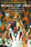 World Cup Diary 2003: The Official Account of England's World Cup Triumph