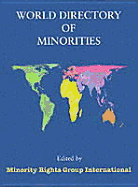 World Directory of Minorities - Anderson, Bridget, and Minority Rights Group (Editor)